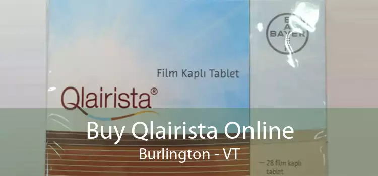 Buy Qlairista Online Burlington - VT