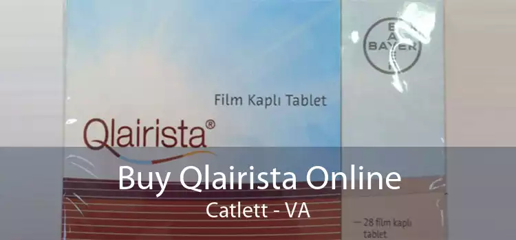 Buy Qlairista Online Catlett - VA