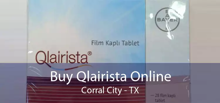 Buy Qlairista Online Corral City - TX