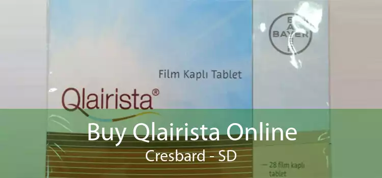 Buy Qlairista Online Cresbard - SD