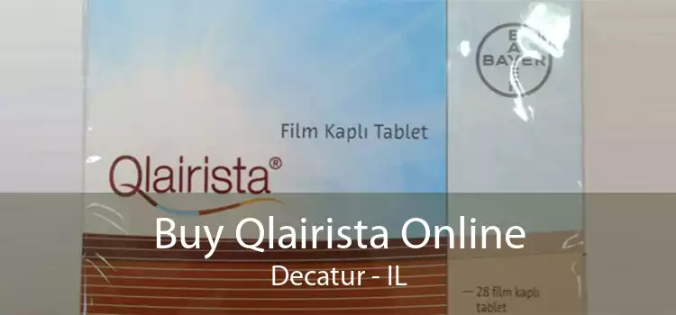 Buy Qlairista Online Decatur - IL