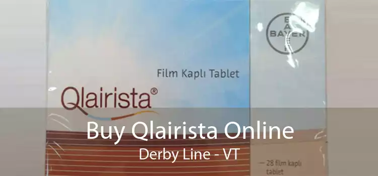 Buy Qlairista Online Derby Line - VT