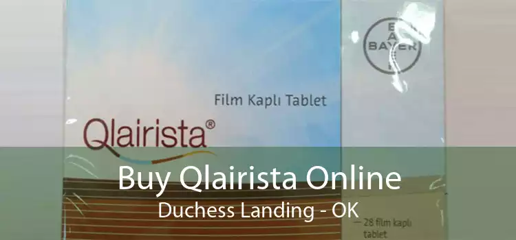 Buy Qlairista Online Duchess Landing - OK